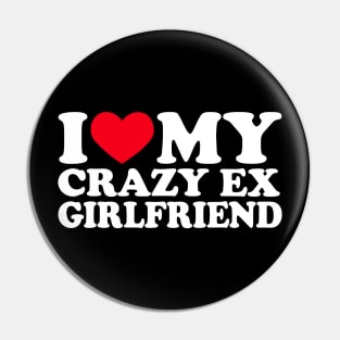 I Love My Crazy Ex Girlfriend Shirt I Heart My Crazy Ex Gf Pin