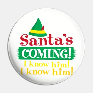 Santa Is Coming! I know him! I know him! Pin