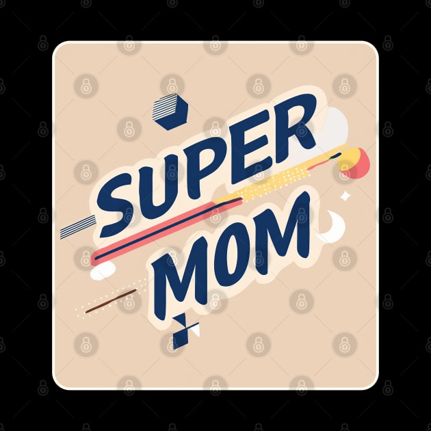 Super Mom - Motherday Shirt by POD24