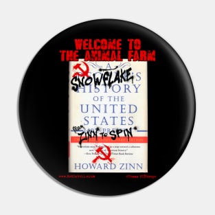 Welcome To The Animal Farm "From ZINN To SPIN!" Pin