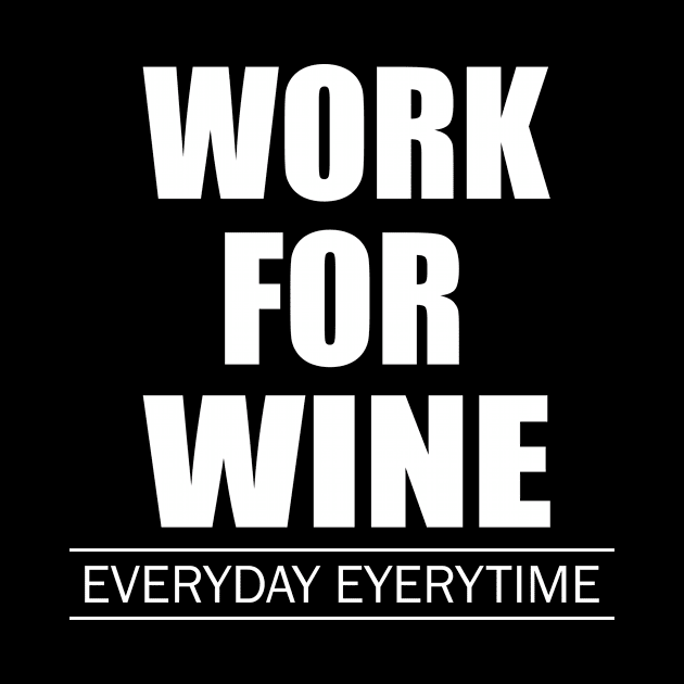 Work for Wine by DNLDesign1980