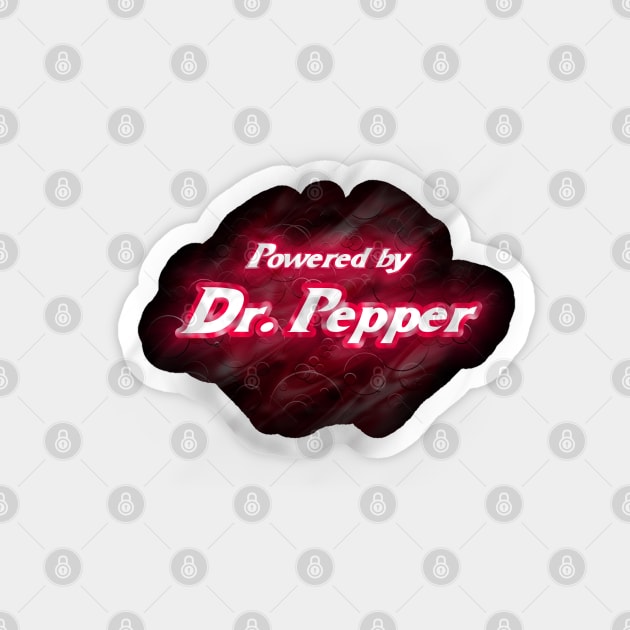 Powered By Dr. Pepper Revisit A Magnet by Veraukoion
