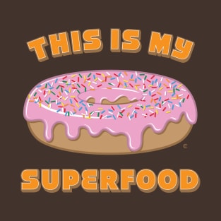 This Is My Superfood T-Shirt