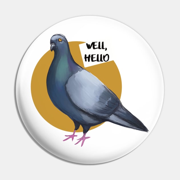 Trash pigeon well hello Pin by Meakm