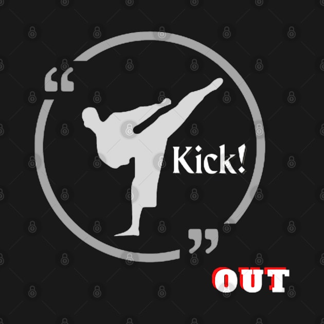 Kick out! by GoodyL