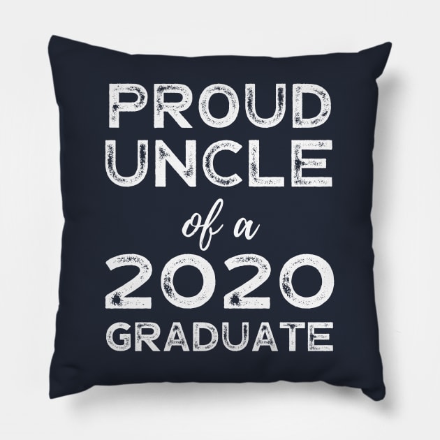 Womens Proud Uncle Of A 2020 Graduate Class Graduation Pillow by busines_night