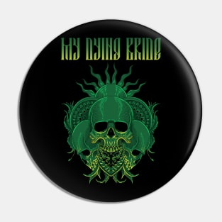 MY DYING BRIDE BAND Pin