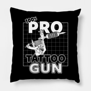 Pro-Tattoo Gun Tattoo  Art Pro- Gun Tattoo Gun For Inked People B Pillow