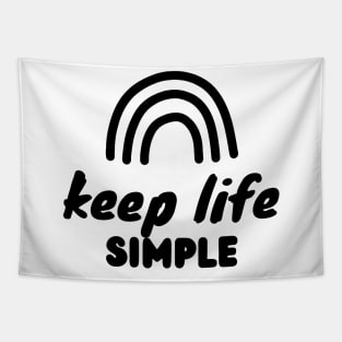 Keep Life Simple Black Tapestry