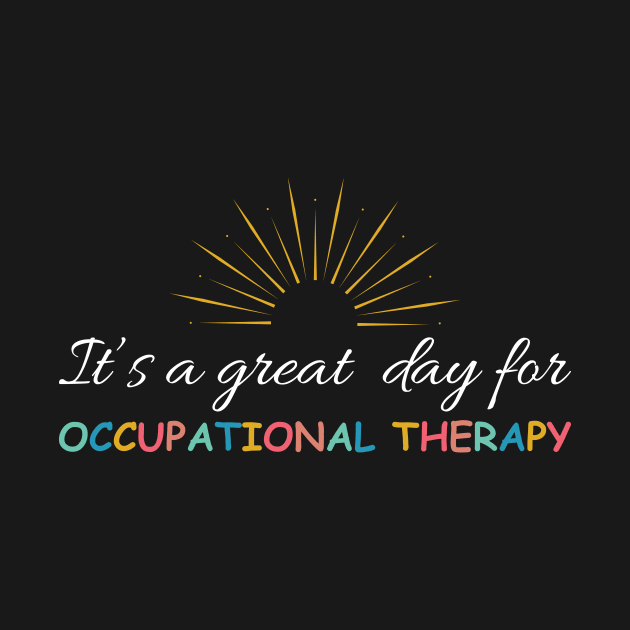 It's a great day for occupational therapy by Pchadden