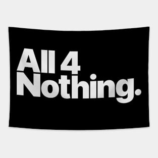 All 4 Nothing Tapestry