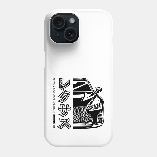 IS F Sport Performance - Black Print Phone Case by WINdesign