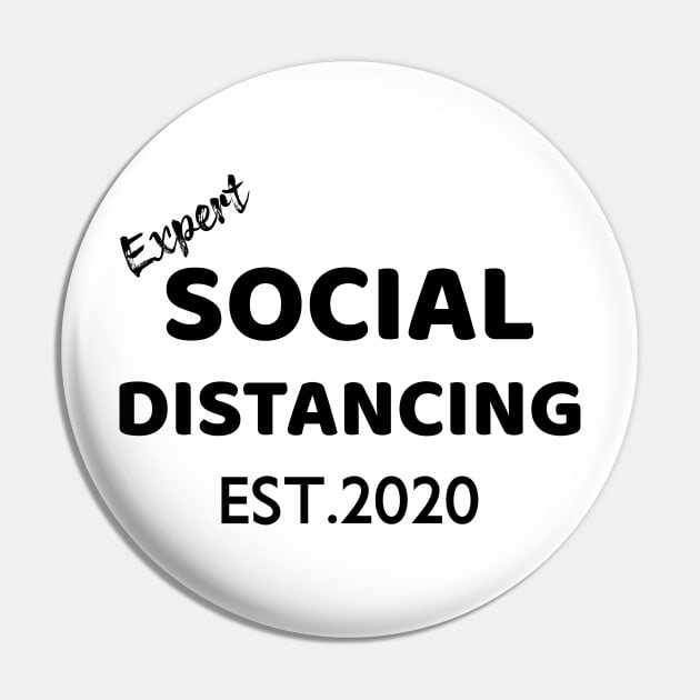 Expert Social Distancing ESP.2020 Pin by EmmaShirt