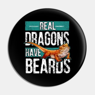 Real dragons have beards, bearded dragon Pin