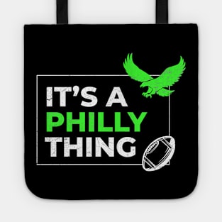 Philly Philly ~ its a philly thing Tote