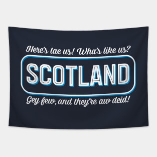 Scottish Poem, Wha's Like Us? Saying Tapestry