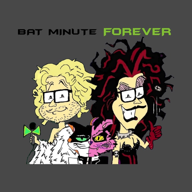 Bat Minute Forever by Sleepy Charlie Media Merch