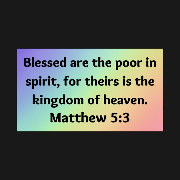 Bible Verse Matthew 5:3 by Prayingwarrior