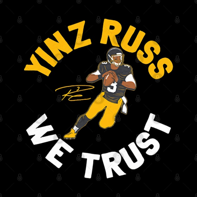Russell Wilson Yinz Russ We Trust by artbygonzalez