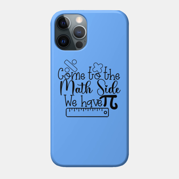 Math Teacher - Math Teachers Gifts - Phone Case