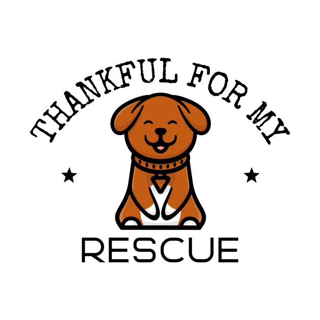 Thankful For My Rescue by Mountain Morning Graphics