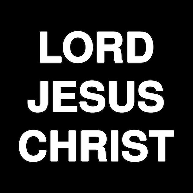 LORD JESUS CHRIST Typography by Holy Bible Verses