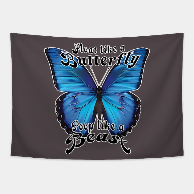 pooping butterfly pun Tapestry by DigiDreams