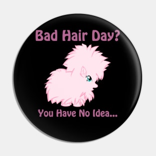 Bad Hair Day Pin