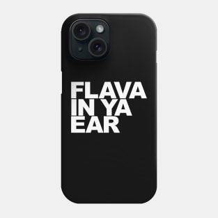 Flava In Ya Ear Phone Case