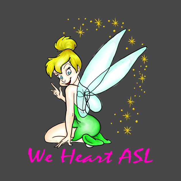 ILY Tinkerbell by we_heart_asl