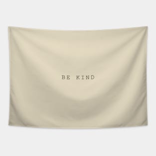 Be kind Tapestry