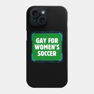 Gay For Women's Soccer Phone Case