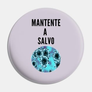 Mantente a salvo camisetas y productos Pin