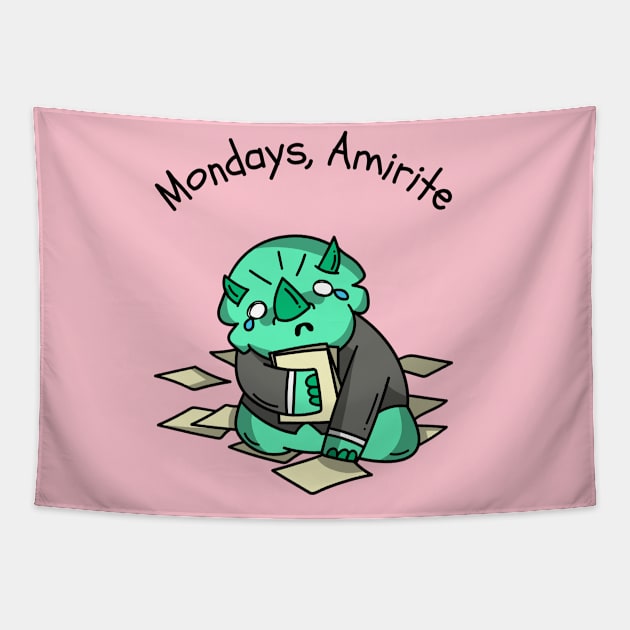 Mondays, Amirite Tapestry by ZB Designs