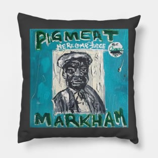 Pigmeat Markham Pillow