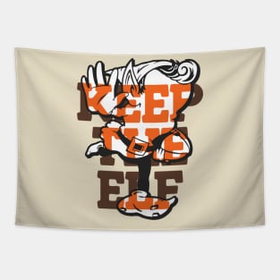 KEEP THE ELF Tapestry