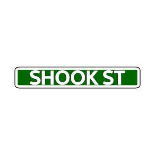 Shook St Street Sign T-Shirt