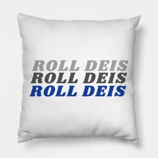 Roll Deis Roll - Brandeis University Pillow