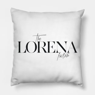 The Lorena Factor Pillow