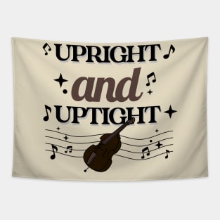 Upright And Uptight Double Bass Player Orchestra Joke Tapestry