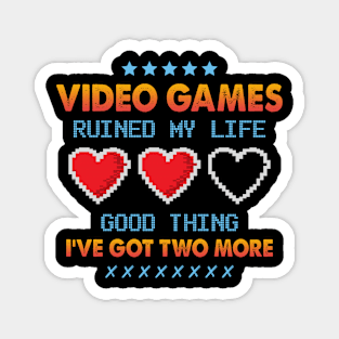 Video Games Ruined My Life Funny Gaming Lover Controller Gamer Magnet