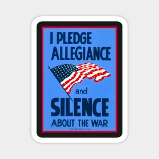 I Pledge Allegiance And Silence WPA Restored Print Magnet