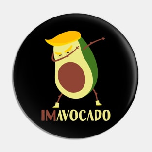 imavocado trump avocado dabbing Pin