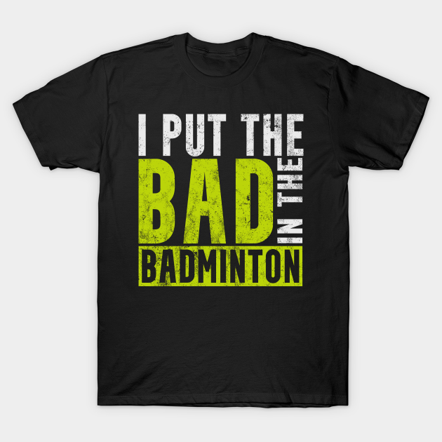 Badminton Sports Badminton Player - Badminton - T-Shirt | TeePublic