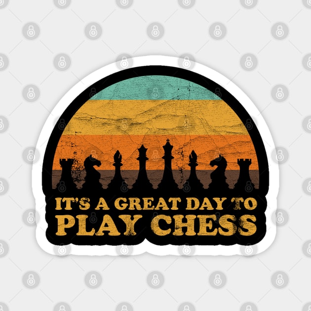 It's A Great Day To Play Chess ✅ Magnet by Sachpica