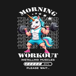 Unicorn Morning Workout T-Shirt