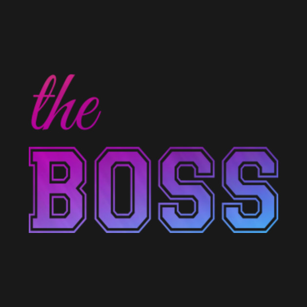 Disover the boss - The Boss - T-Shirt