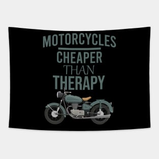 Motorcycles cheaper than therapy Tapestry