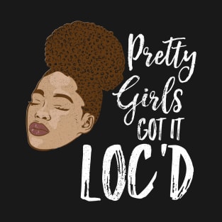 Pretty Black Girls Loc'd Curly Hair T-Shirt