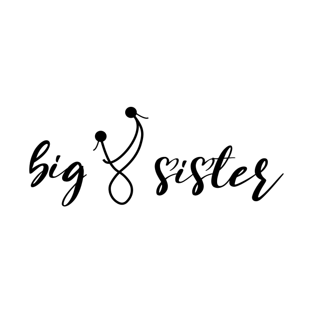 Big sister , Sister gift idea , cool girly Sis by Salahboulehoual